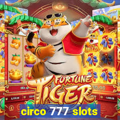 circo 777 slots